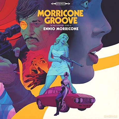 Ennio Morricone: Morricone Groove: The Kaleidoscope Sound Of Ennio Morricone [2xWinyl]