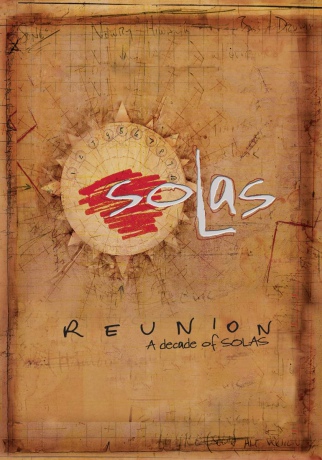 Solas: Reunion A Decade Of Solas [DVD]