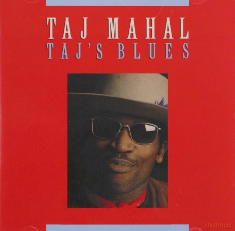 Taj Mahal: Taj's Blues [CD]