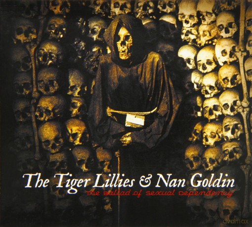 Tiger Lillies: The Ballad Of Sexual Dependency [CD]