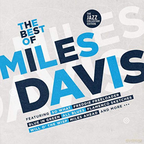 Miles Davis: The Best Of Miles Davis [2CD]