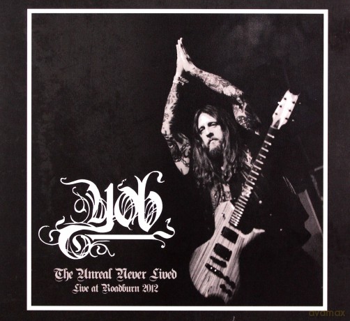 Yob: The Unreal Never Lived Live at Roadburn 2012 [CD]