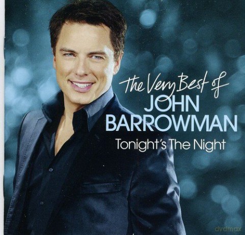 John Barrowman: TonightS The Night-The Very Best Of [CD]