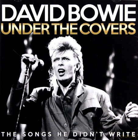 David Bowie: Under The Covers [CD]
