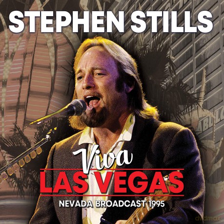Stephen Stills: Viva Las Vegas [CD]