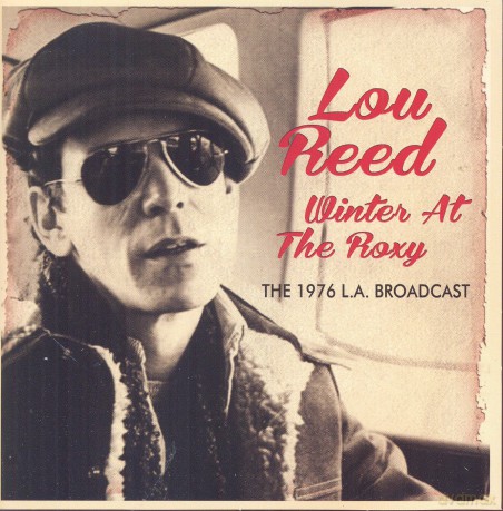 Lou Reed: Winter At The Roxy [CD]