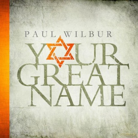 Paul Wilbur: Your Great Name [CD]