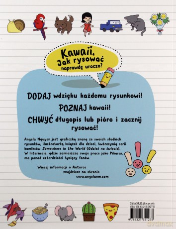 Kawaii. Jak rysować naprawdę uroczo. Rysuj wszystko tak słodko jak można - Angela Nguyen [KSIĄŻKA]
