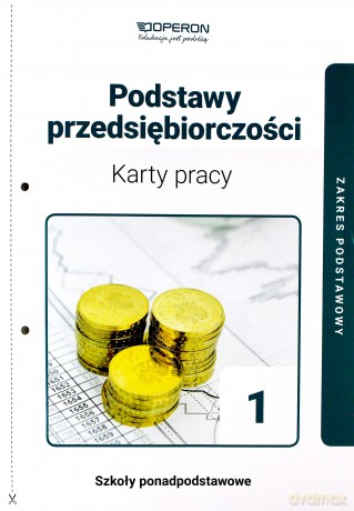 Podstawy przedsiębiorczości. Karty pracy ucznia liceum i technikum. Zakres podstawowy - Praca Zbiorowa [KSIĄŻKA]