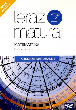 Teraz matura 2020. Matematyka exam preparation arkusze maturalne zakres rozszerzony - Ewa Muszyńska, Marcin Wesołowski [KSIĄŻKA]