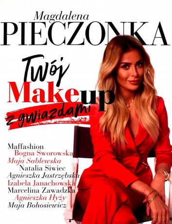 Twój make up z gwiazdami - Magdalena Pieczonka [KSIĄŻKA]