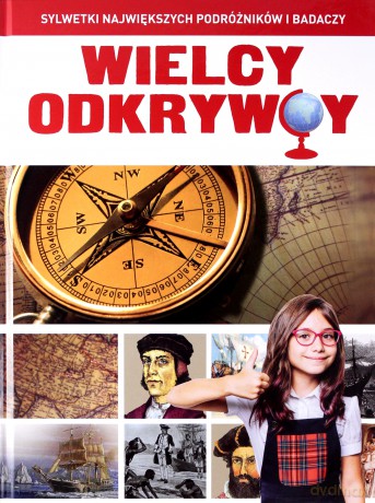 Wielcy odkrywcy [KSIĄŻKA]