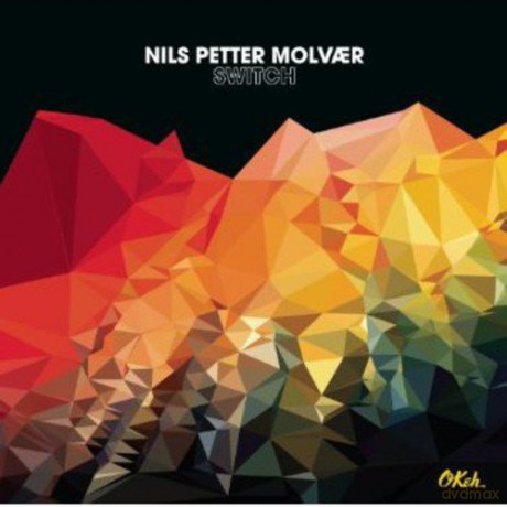 Molvaer, Nils Petter: Switch [CD]