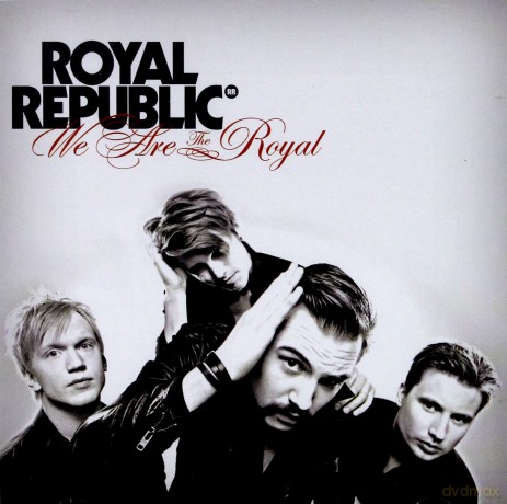 Royal Republic: We Are The Royal [CD]