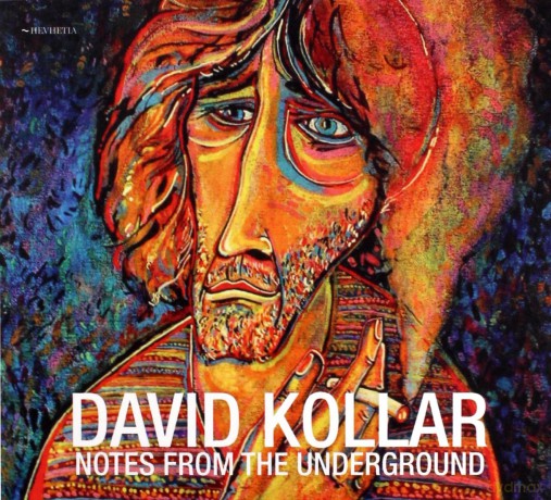 David Kollar: Notes From The Underground [CD]