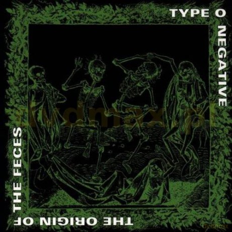 Type O Negative: Origin Of The Feces [CD]