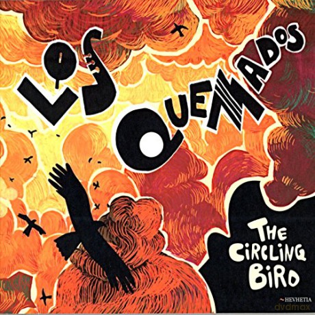 Los Quemados: The Circling Bird [CD]