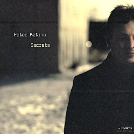 Peter Katina: Secrets (A. Pärt, S. Sciarrino, G. Scelsai, E. Denisov, I. Szeghy, J. Cage) [CD]