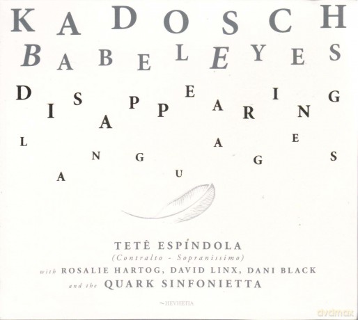 Kadosch Babel Eyes: Disappearing Languages [CD]