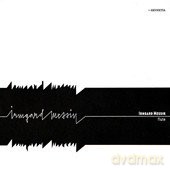 Messin, Irmgard: G. Pritchard, T. Kawashima, L. Nussbichler, I. Yun, K. Ager, S. Sciarrino [CD]