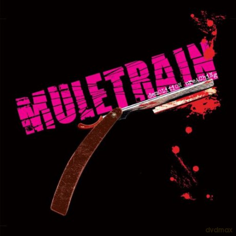 Muletrain: Demolition Preaching [CD]