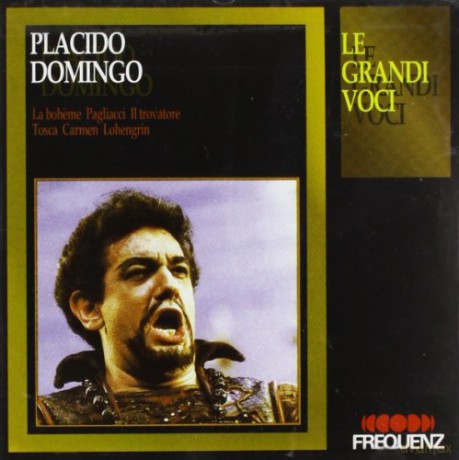 Placido Domingo: Le Grandi Voci: La Boheme, Pagliacci, Tosca, Il Trovatore, Carmen, Lohengrin) [CD]