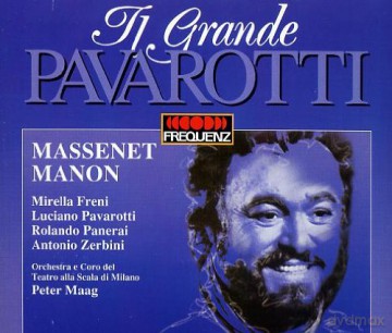 Pavarotti, Luciano: Il Grande Pavarotti / Massenet - Manon [2CD]