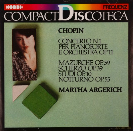 Argerich, Martha: Chopin: Concerto N.1 per Pianoforte e Orchestra op.11, Mazurche op.59, Scherzo op.39, Studi op.10, Notturno op.55 [CD]