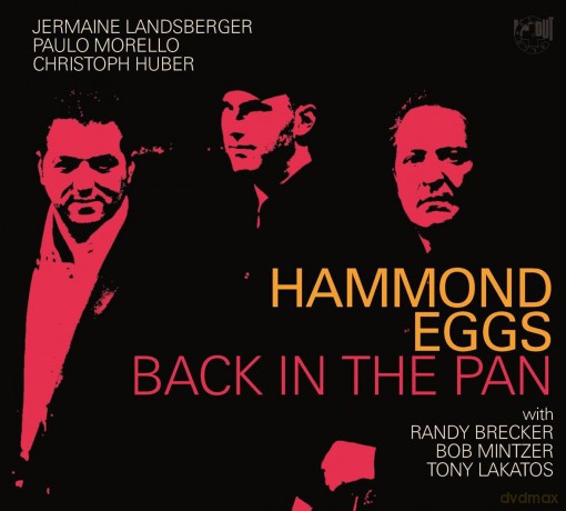 Hammond Eggs: Back In The Pan [CD]