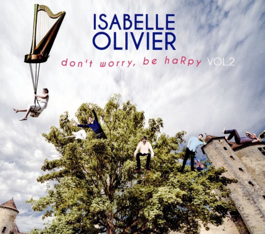 Olivier, Isabelle: Dont't Worry, Be Harpy vol. 2 [CD]