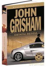 Klasyka Sensacji 17: Ostatni sędzia - John Grisham [książka]