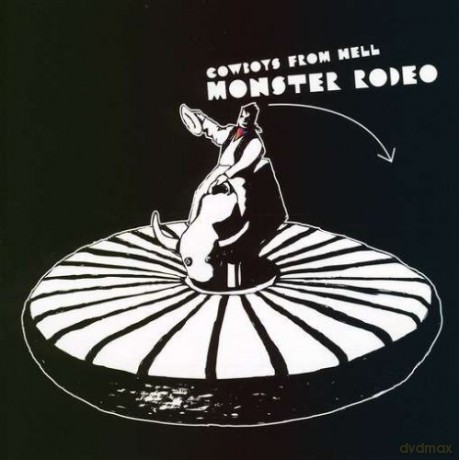 Cowboys From Hell: Monster Rodeo [CD]