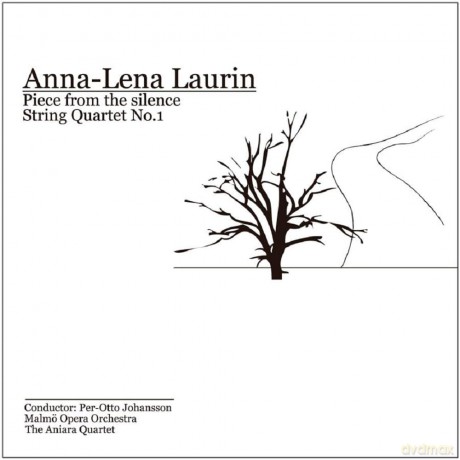 Anna-Lena Laurin: Piece From The Silence, String Quartet No.1 [CD]