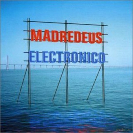 Madredeus: Electronico [CD]