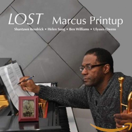 Marcus Printup: Lost (32BIT/96KHZ) [CD]