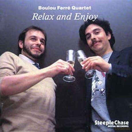 Boulou Ferre Quartet: Relax and Enjoy [CD]