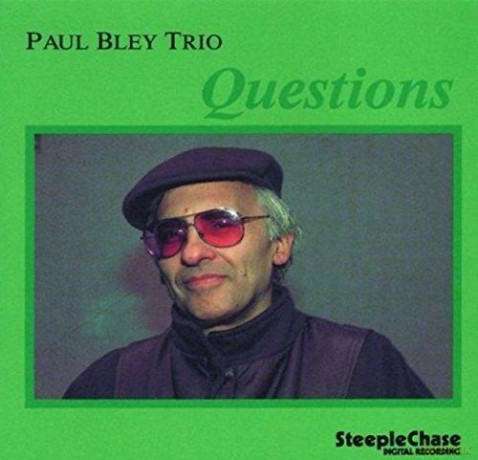 Paul Bley Trio: Questions [CD]
