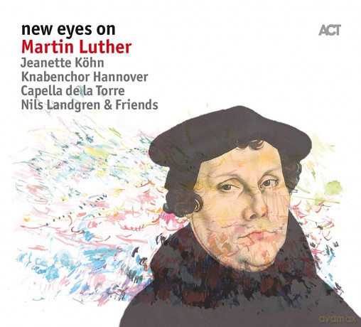 Jeanette Köhn: New Eyes On Martin Luther [CD]