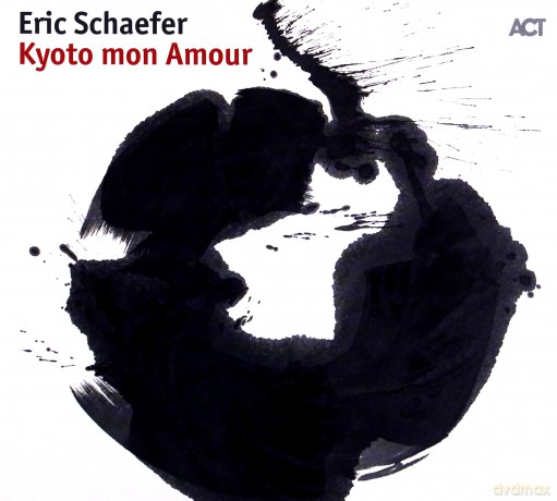 Schaefer, Eric: Kyoto Mon Amour [CD]