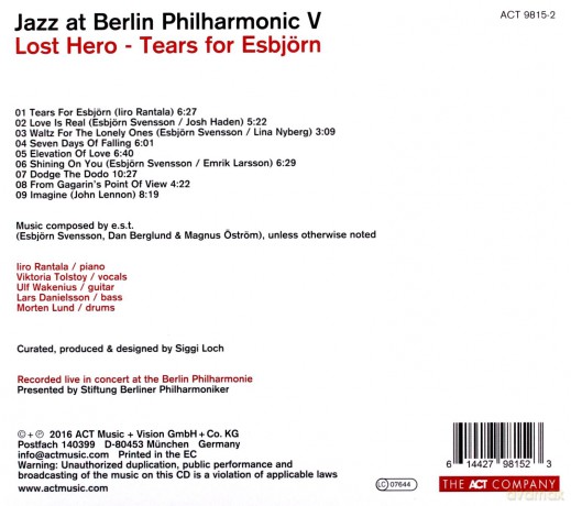 Rantala, Iiro & Tolstoy, Viktoria & Wakenius, Ulf & Danielsson, Lars & Lund, Morten: Jazz at Berlin Philharmonic V / Lost Hero - Tears For Esbjörn [CD]