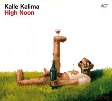 Kalle Kalima: High Noon [CD]