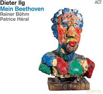 Dieter Ilg: Mein Beethoven [CD]