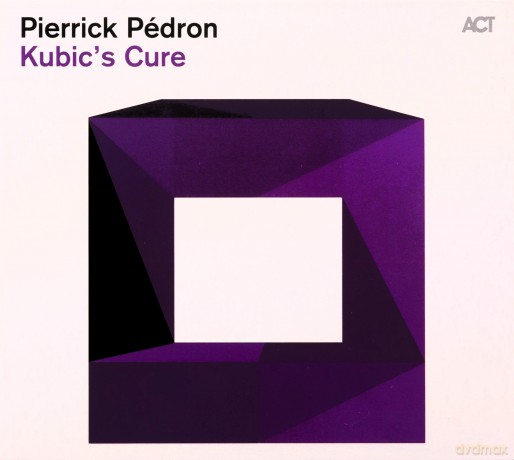 Pedron, Pierrick: Kubic's Cure [CD]