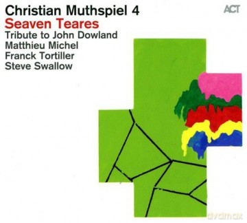 Muthspiel, Christian 4: Seaven Teares [CD]
