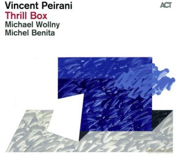 Vincent Peirani: Thrill Box [CD]