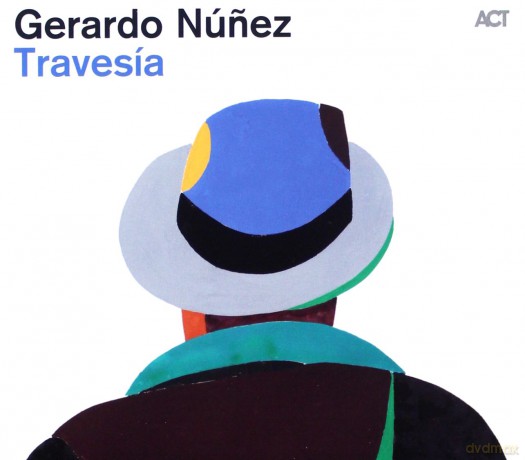 Gerardo Nunez: Travesia [CD]