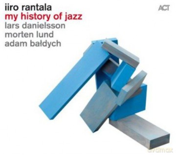 Rantala, Iiro: My History Of Jazz [CD]