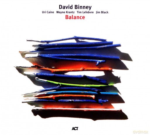 David Binney: Balance [CD]