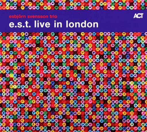 Esbjörn Svensson Trio e.s.t.: Live in London [2CD]