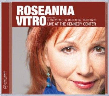 Vitro, Roseanna: Live At The Kennedy Center [CD]